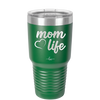 Mom Life with Heart - Laser Engraved Stainless Steel Drinkware - 1573 -