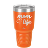 Mom Life with Heart - Laser Engraved Stainless Steel Drinkware - 1573 -