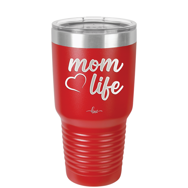 Mom Life with Heart - Laser Engraved Stainless Steel Drinkware - 1573 -