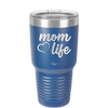 Mom Life with Heart - Laser Engraved Stainless Steel Drinkware - 1573 -