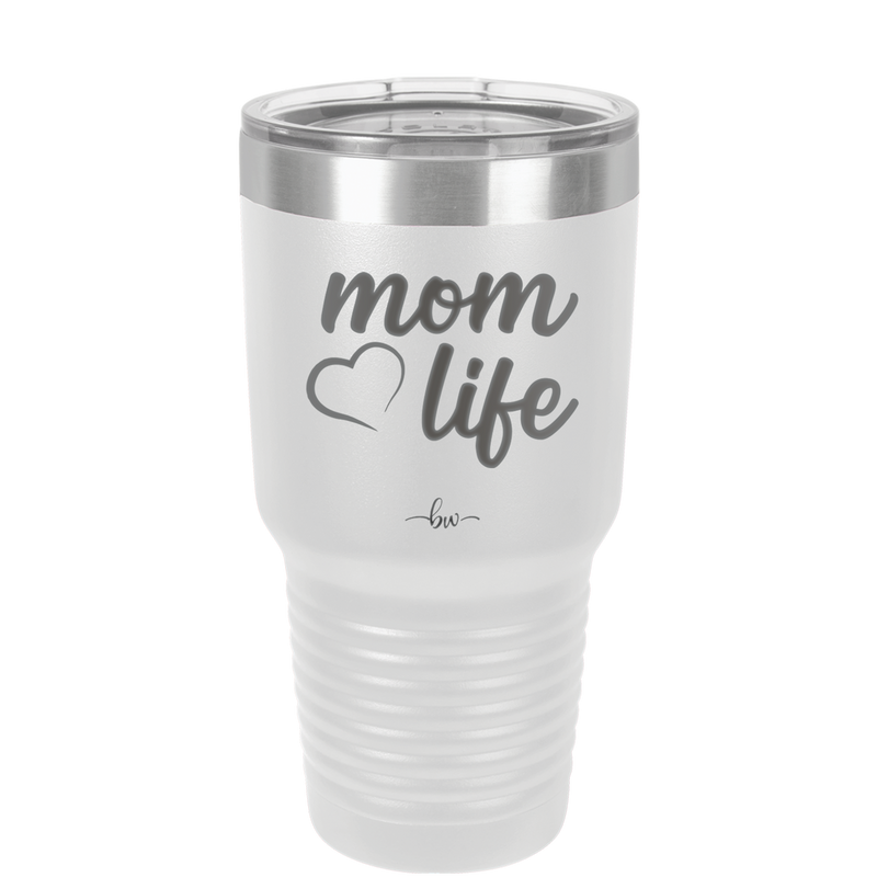 Mom Life with Heart - Laser Engraved Stainless Steel Drinkware - 1573 -