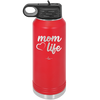 Mom Life with Heart - Laser Engraved Stainless Steel Drinkware - 1573 -
