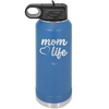 Mom Life with Heart - Laser Engraved Stainless Steel Drinkware - 1573 -