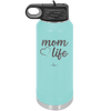 Mom Life with Heart - Laser Engraved Stainless Steel Drinkware - 1573 -