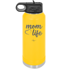 Mom Life with Heart - Laser Engraved Stainless Steel Drinkware - 1573 -