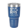 Mom of Boys - Laser Engraved Stainless Steel Drinkware - 1574 -