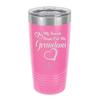 My Favorite People Call Me Grandma - Laser Engraved Stainless Steel Drinkware - 1579 -