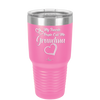 My Favorite People Call Me Grandma - Laser Engraved Stainless Steel Drinkware - 1579 -