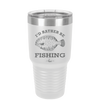 I'd Rather Be Fishing Flounder - Laser Engraved Stainless Steel Drinkware - 1587 -