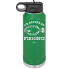 I'd Rather Be Fishing Flounder - Laser Engraved Stainless Steel Drinkware - 1587 -