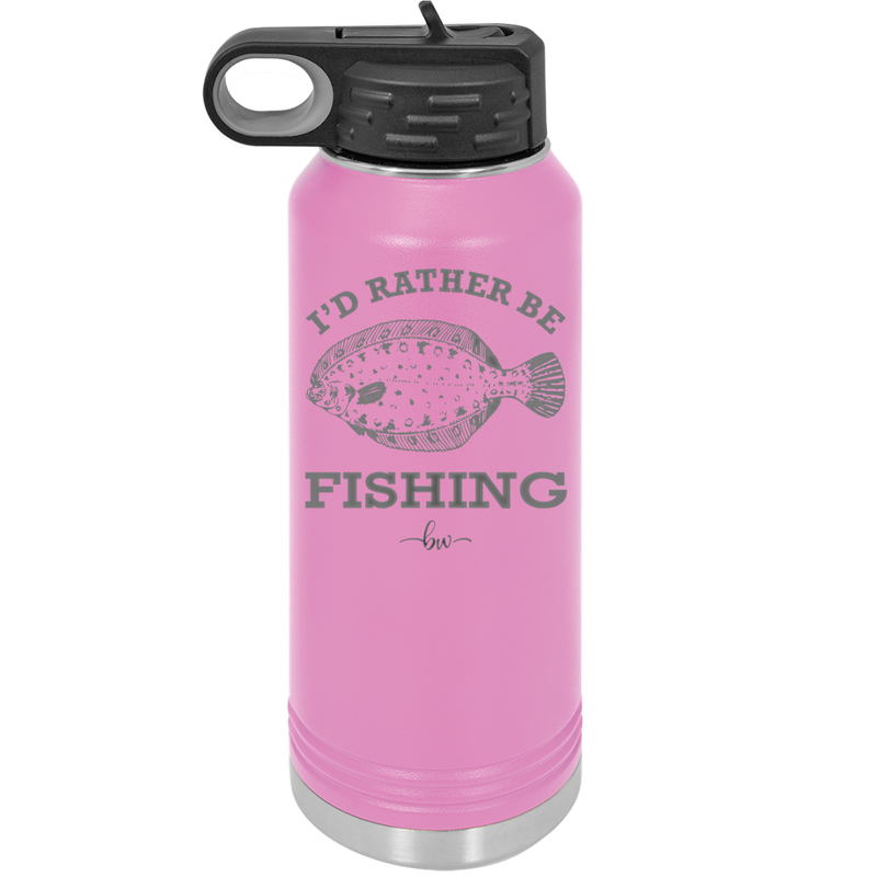 I'd Rather Be Fishing Flounder - Laser Engraved Stainless Steel Drinkware - 1587 -