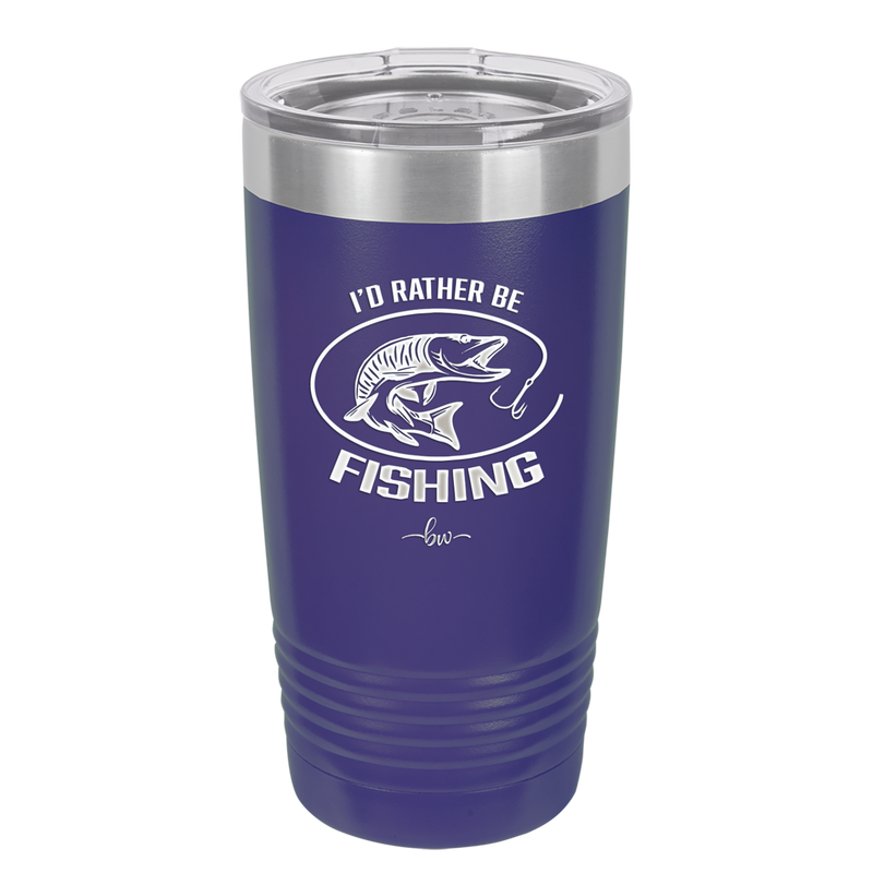 I'd Rather Be Fishing Muskie - Laser Engraved Stainless Steel Drinkware - 1588 -