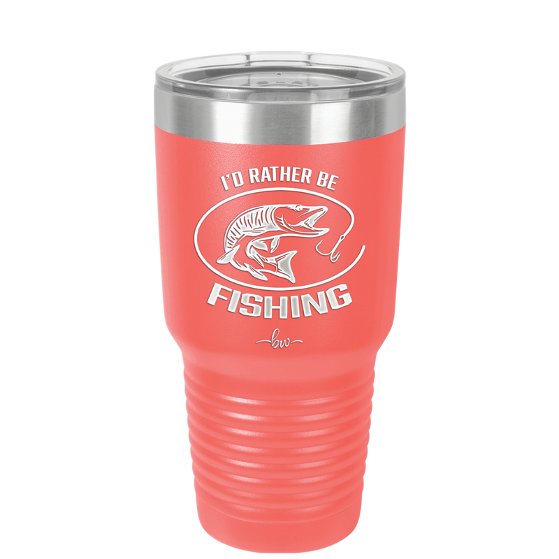 I'd Rather Be Fishing Muskie - Laser Engraved Stainless Steel Drinkware - 1588 -