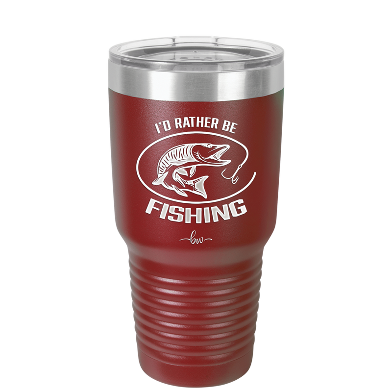 I'd Rather Be Fishing Muskie - Laser Engraved Stainless Steel Drinkware - 1588 -