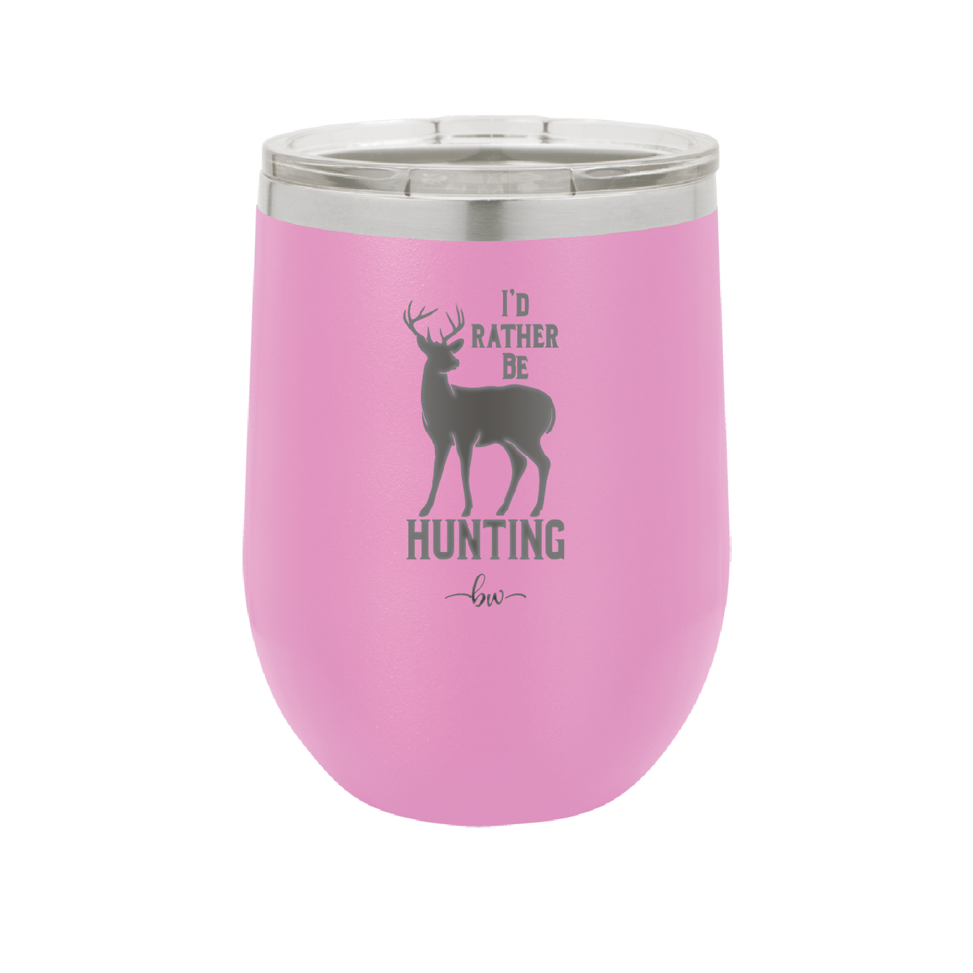 I'd Rather Be Hunting - Laser Engraved Stainless Steel Drinkware - 1589 -