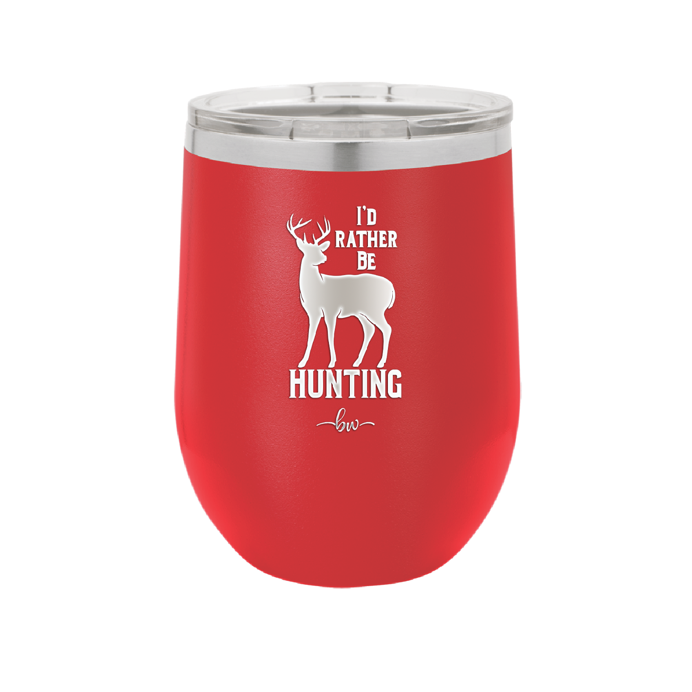 I'd Rather Be Hunting - Laser Engraved Stainless Steel Drinkware - 1589 -