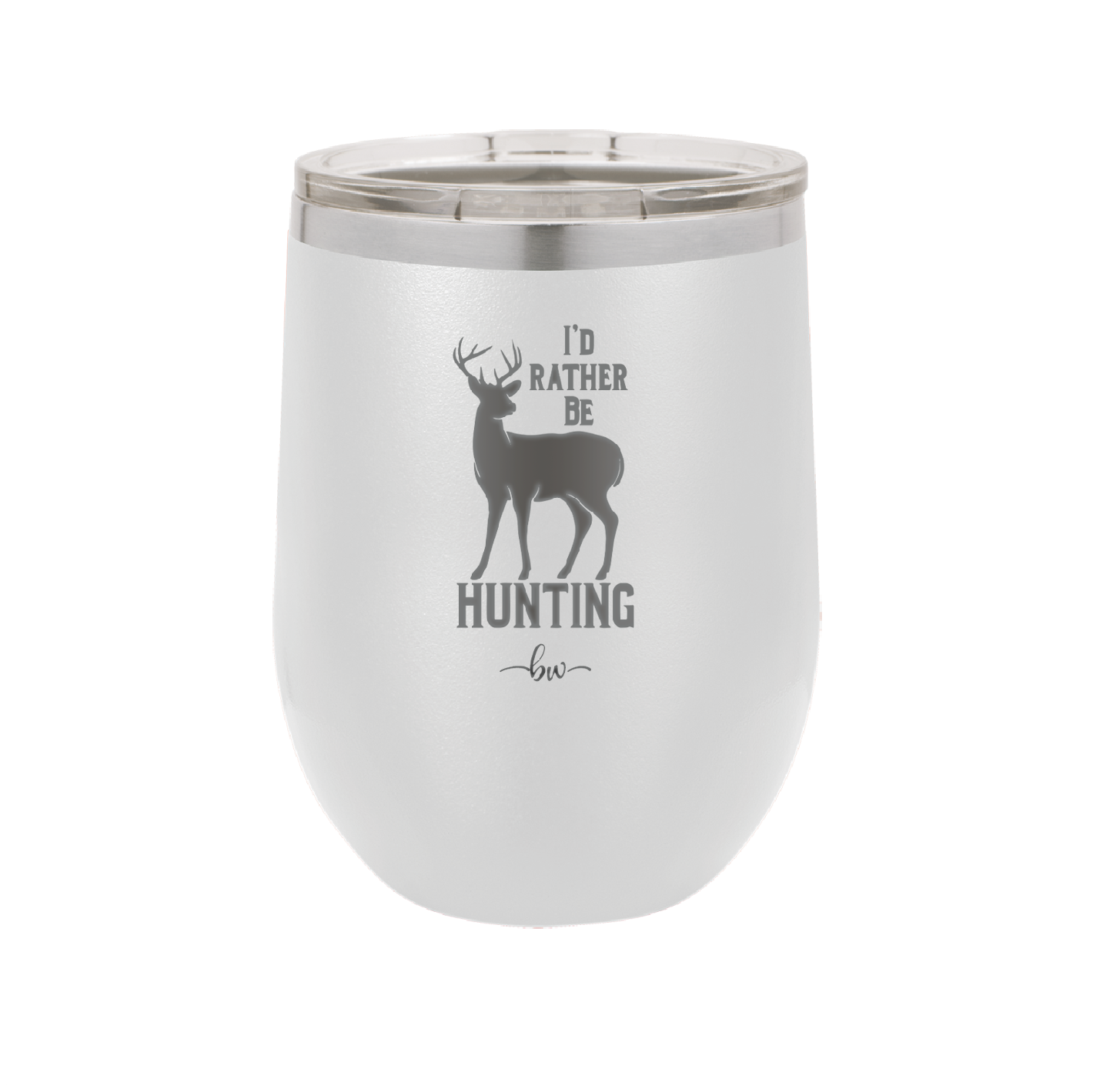I'd Rather Be Hunting - Laser Engraved Stainless Steel Drinkware - 1589 -