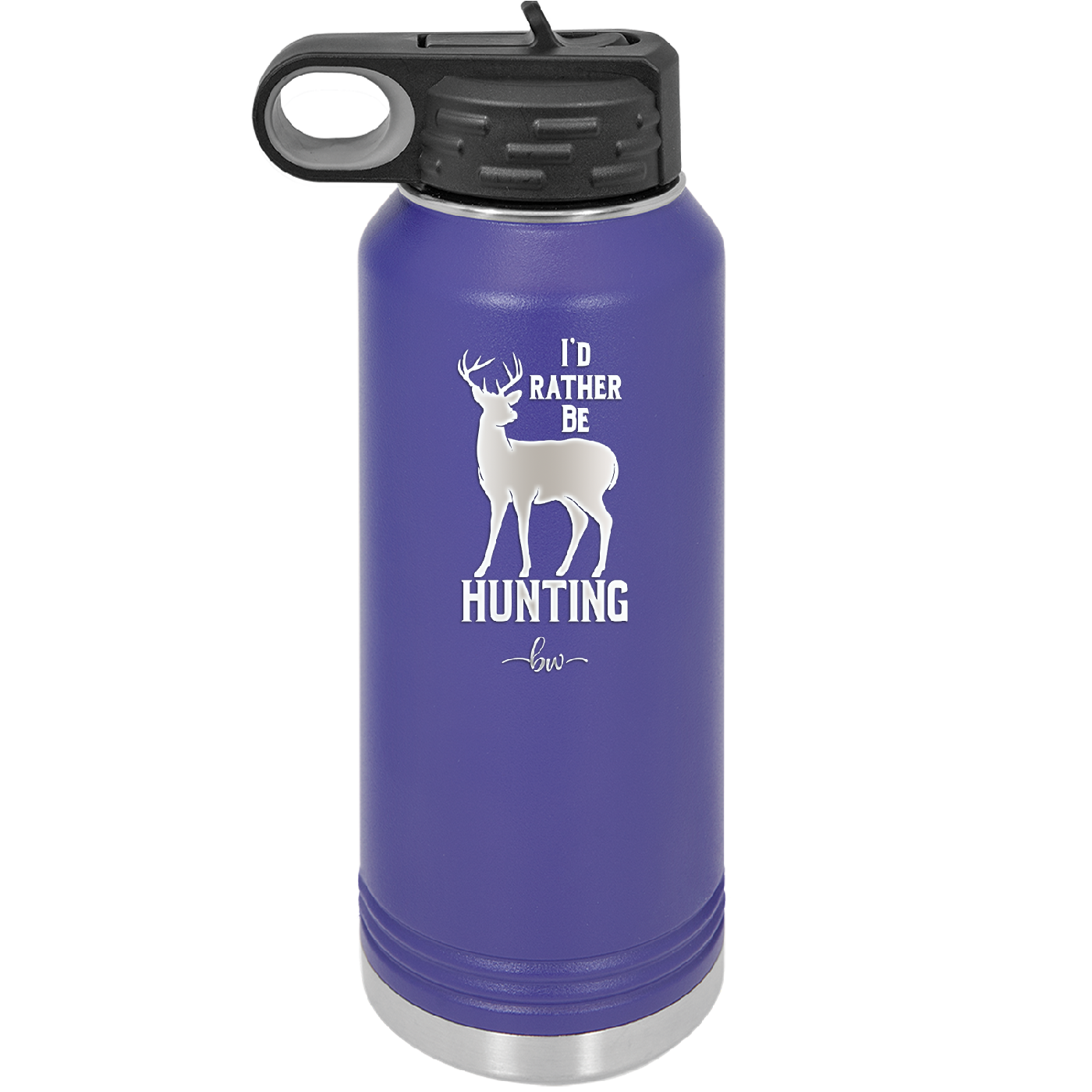 I'd Rather Be Hunting - Laser Engraved Stainless Steel Drinkware - 1589 -