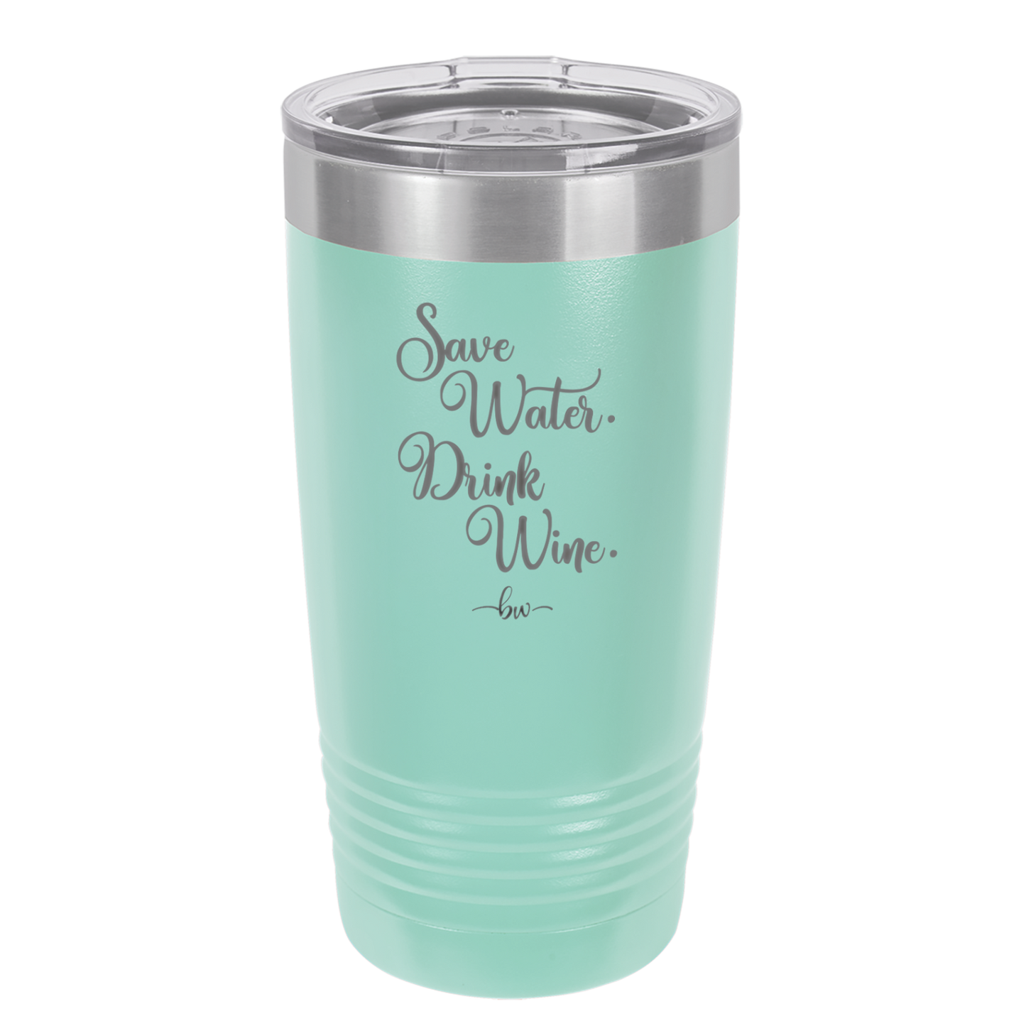 Save Water Drink Wine - Laser Engraved Stainless Steel Drinkware - 1595 -