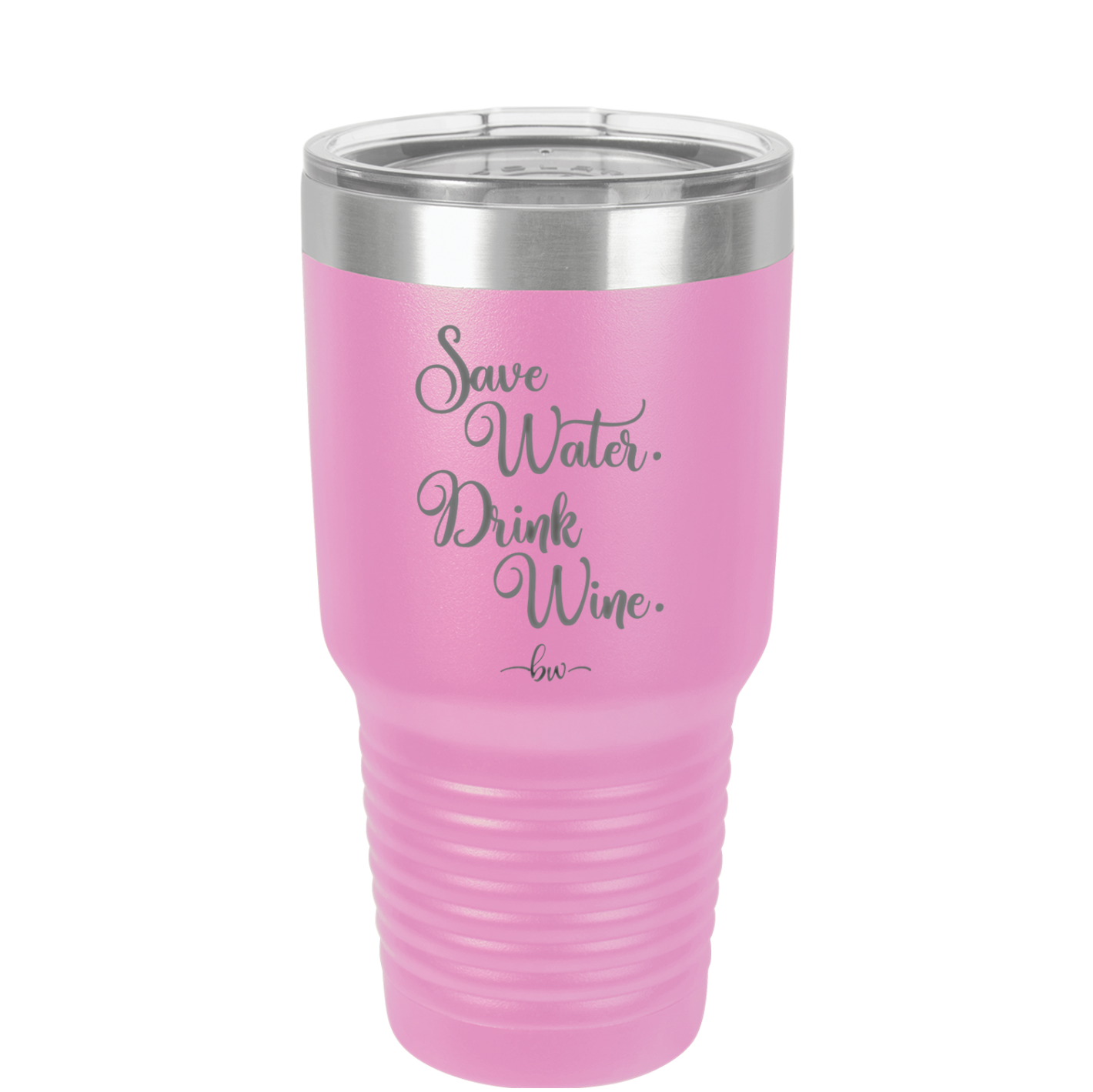 Save Water Drink Wine - Laser Engraved Stainless Steel Drinkware - 1595 -