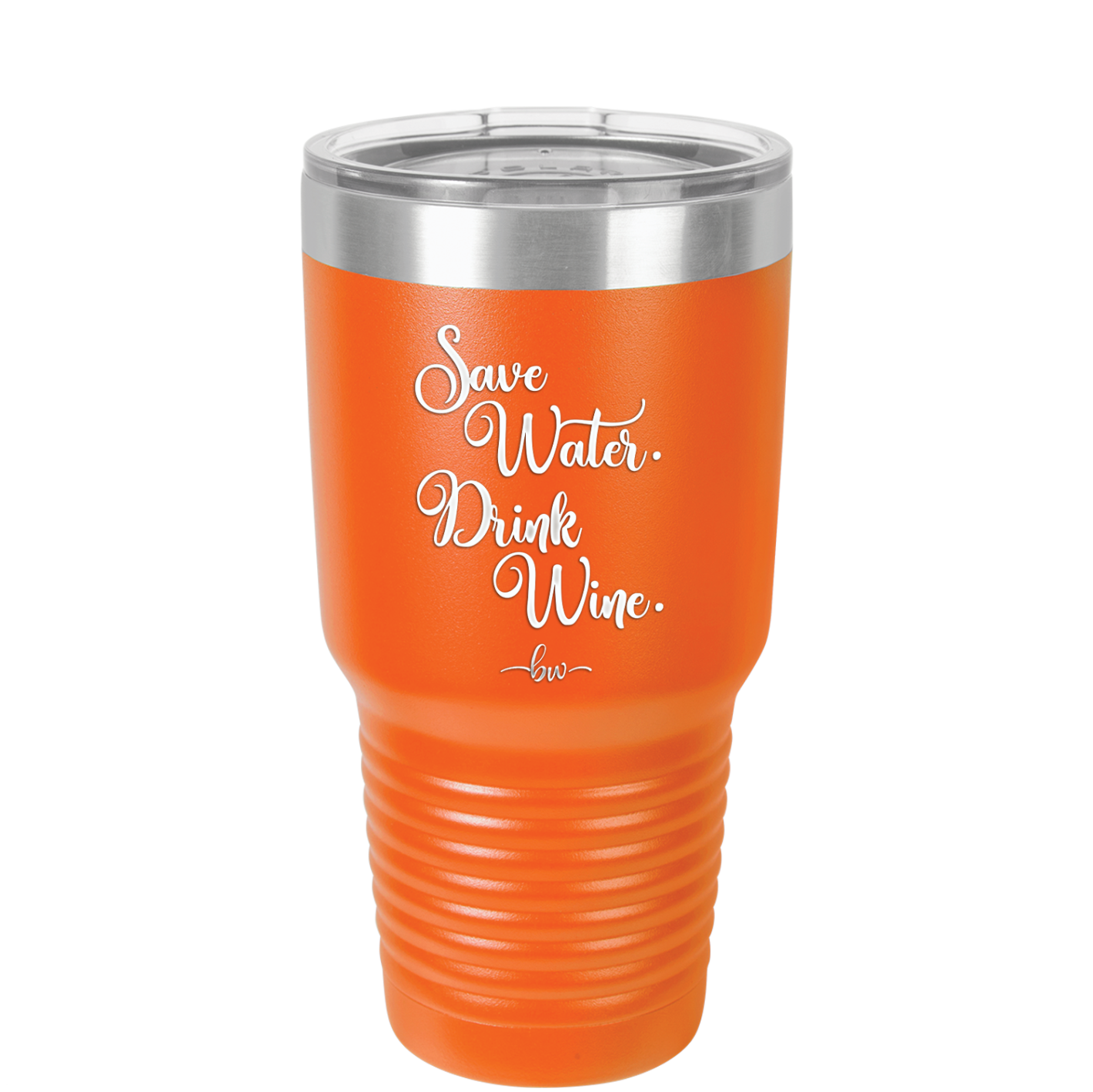 Save Water Drink Wine - Laser Engraved Stainless Steel Drinkware - 1595 -