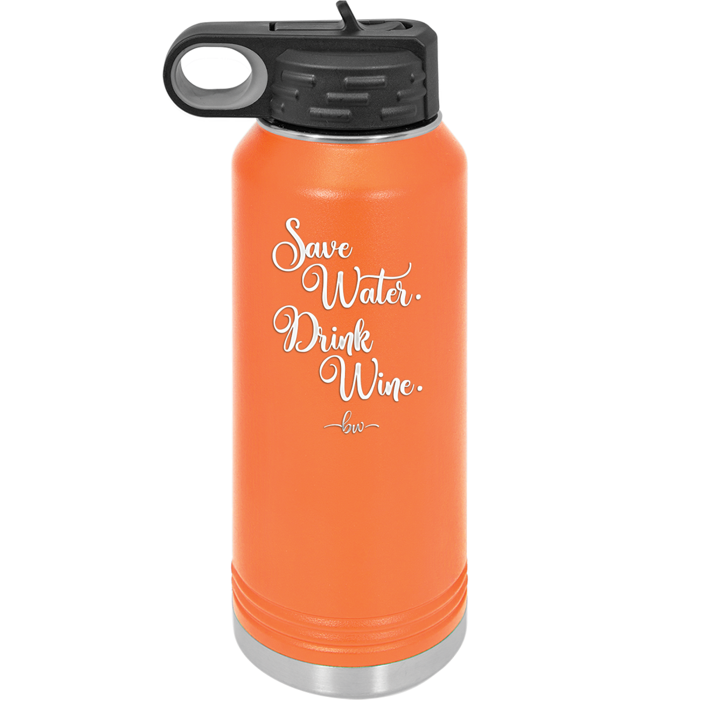 Save Water Drink Wine - Laser Engraved Stainless Steel Drinkware - 1595 -