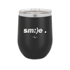Smile - Laser Engraved Stainless Steel Drinkware - 1596 -