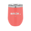 Smile - Laser Engraved Stainless Steel Drinkware - 1596 -