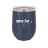 Smile - Laser Engraved Stainless Steel Drinkware - 1596 -