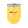 Smile - Laser Engraved Stainless Steel Drinkware - 1596 -