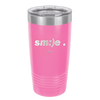 Smile - Laser Engraved Stainless Steel Drinkware - 1596 -