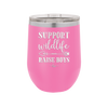 Support Wildlife Raise Boys - Laser Engraved Stainless Steel Drinkware - 1598 -