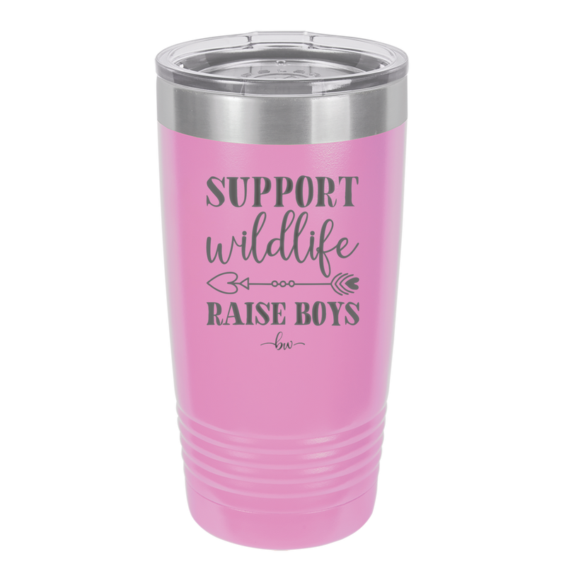 Support Wildlife Raise Boys - Laser Engraved Stainless Steel Drinkware - 1598 -