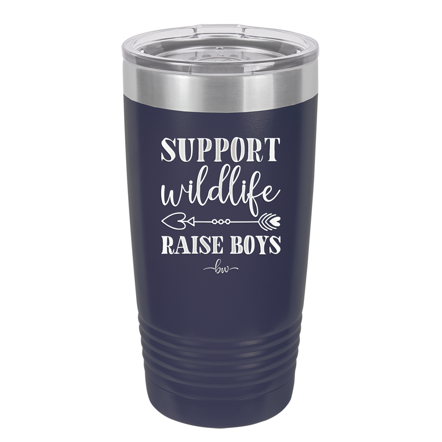 Support Wildlife Raise Boys - Laser Engraved Stainless Steel Drinkware - 1598 -
