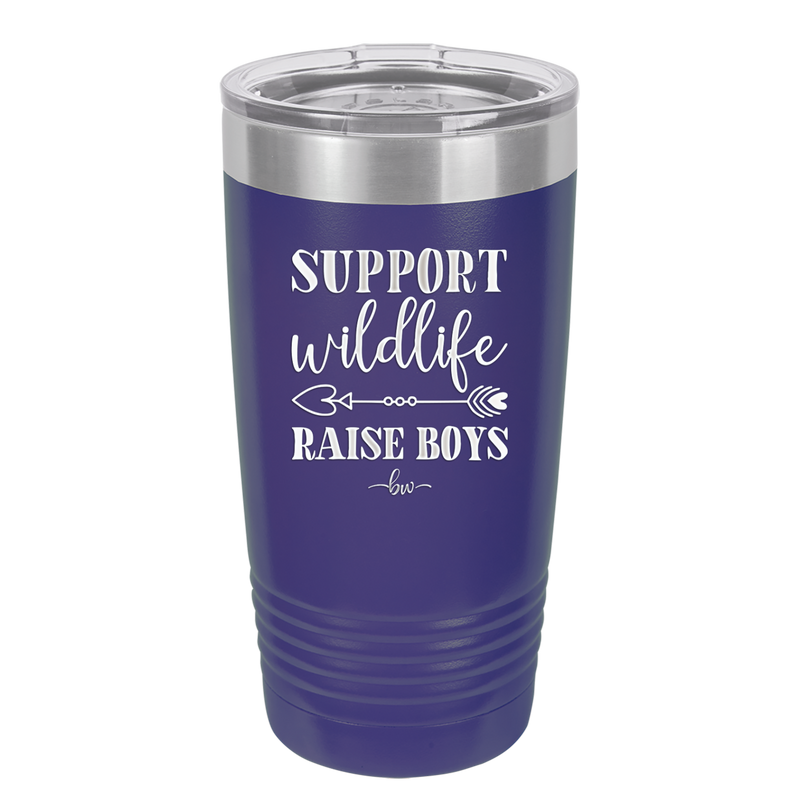 Support Wildlife Raise Boys - Laser Engraved Stainless Steel Drinkware - 1598 -