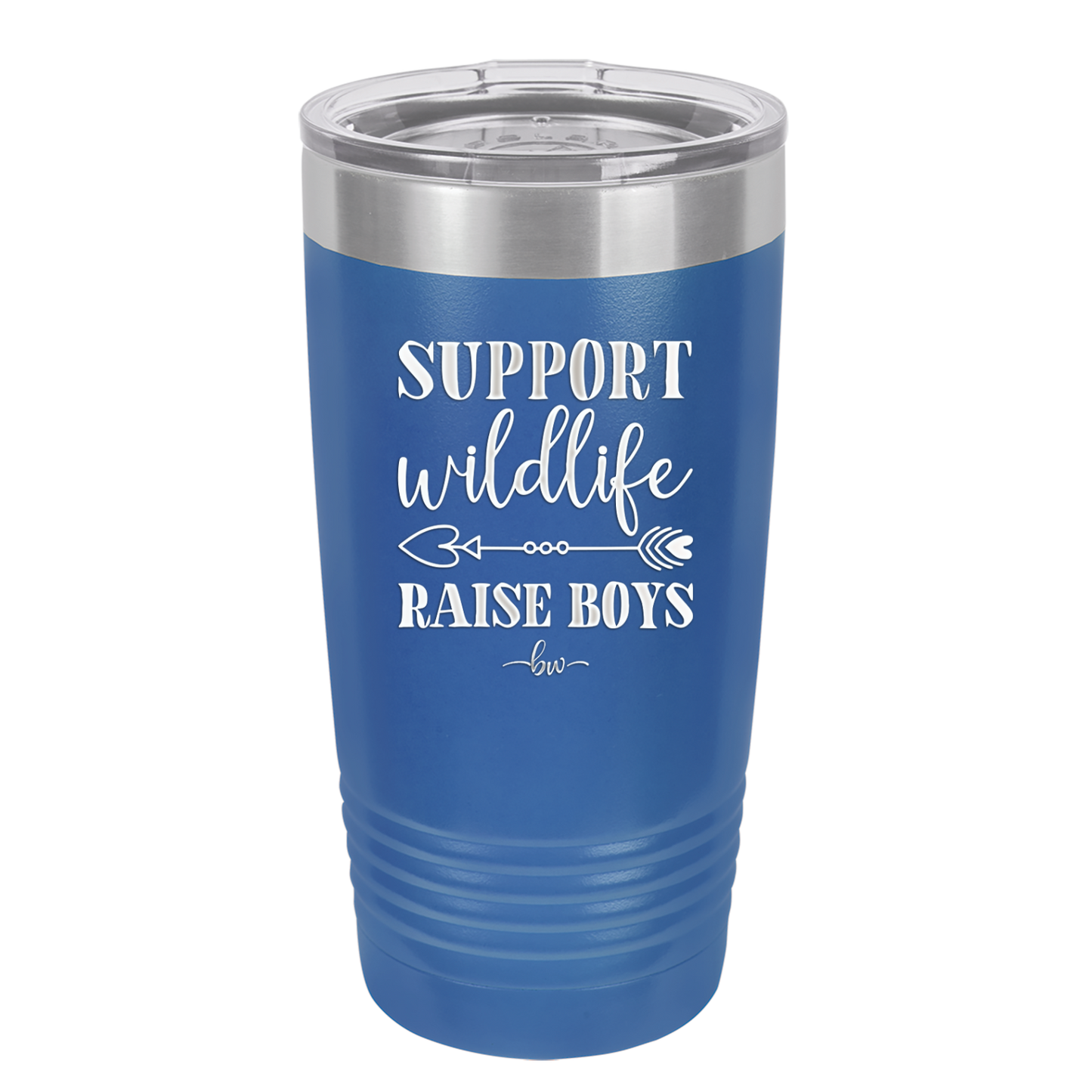 Support Wildlife Raise Boys - Laser Engraved Stainless Steel Drinkware - 1598 -