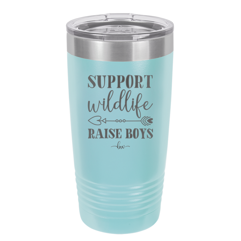 Support Wildlife Raise Boys - Laser Engraved Stainless Steel Drinkware - 1598 -