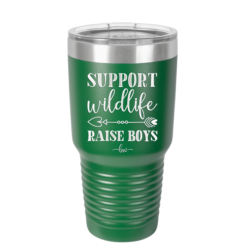 Support Wildlife Raise Boys - Laser Engraved Stainless Steel Drinkware - 1598 -
