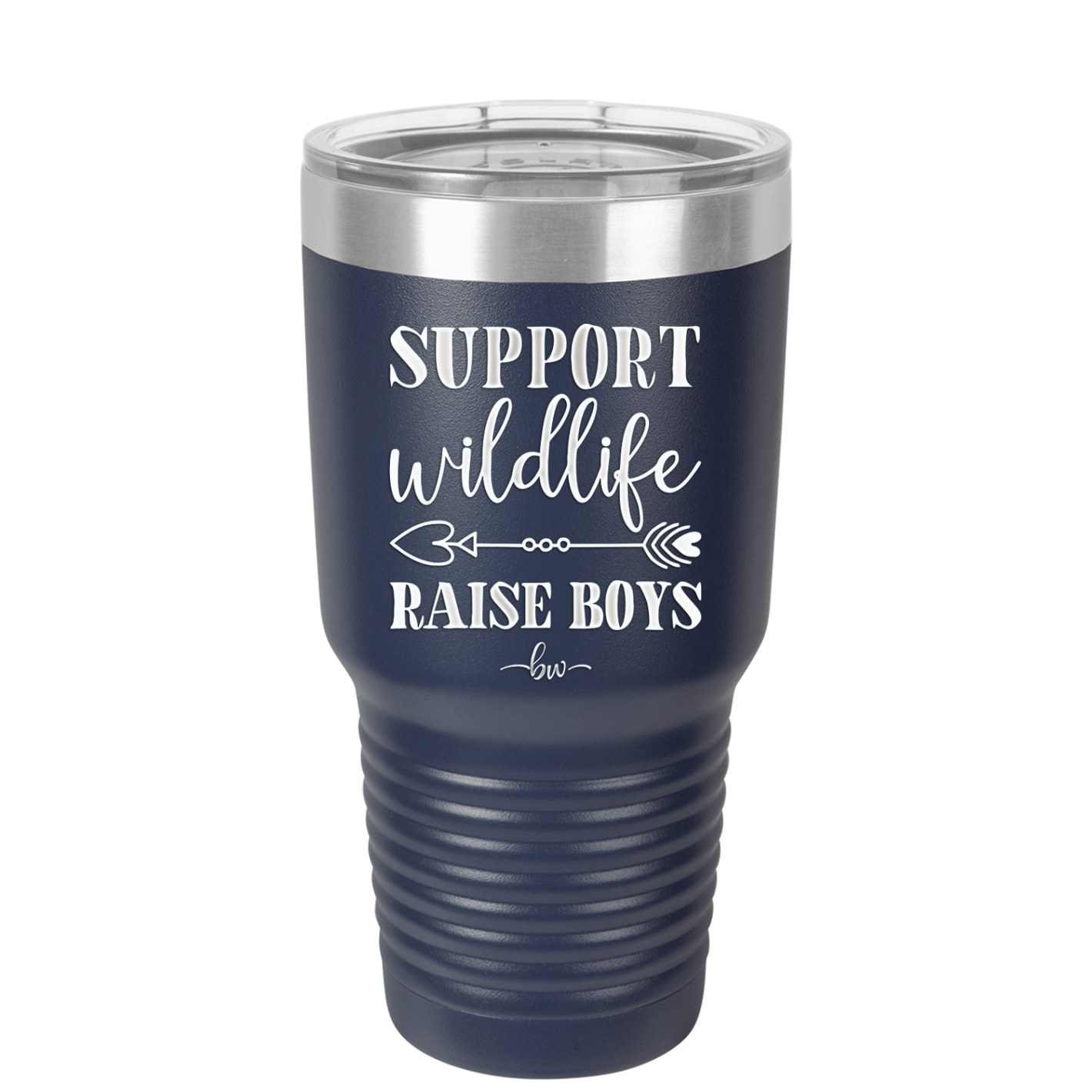 Support Wildlife Raise Boys - Laser Engraved Stainless Steel Drinkware - 1598 -