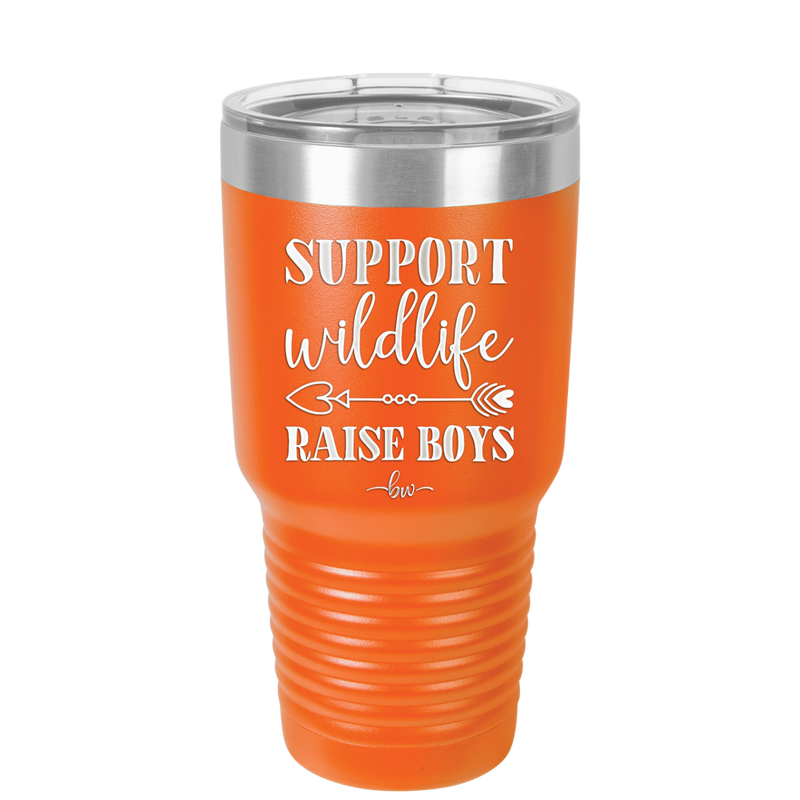 Support Wildlife Raise Boys - Laser Engraved Stainless Steel Drinkware - 1598 -