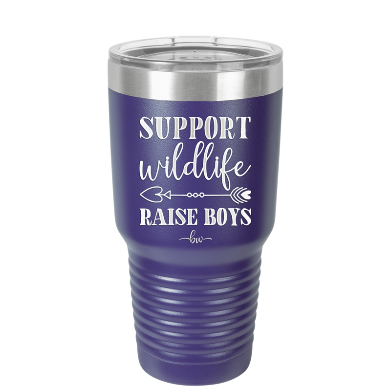 Support Wildlife Raise Boys - Laser Engraved Stainless Steel Drinkware - 1598 -