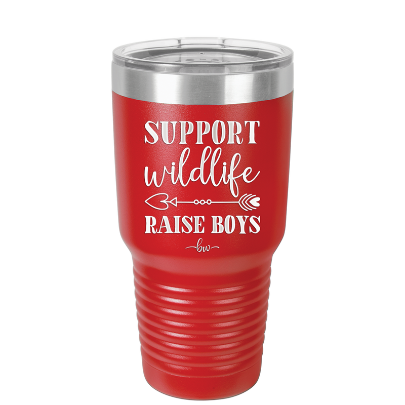 Support Wildlife Raise Boys - Laser Engraved Stainless Steel Drinkware - 1598 -