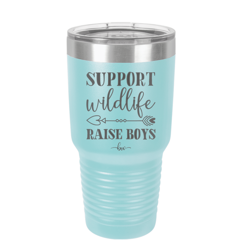 Support Wildlife Raise Boys - Laser Engraved Stainless Steel Drinkware - 1598 -