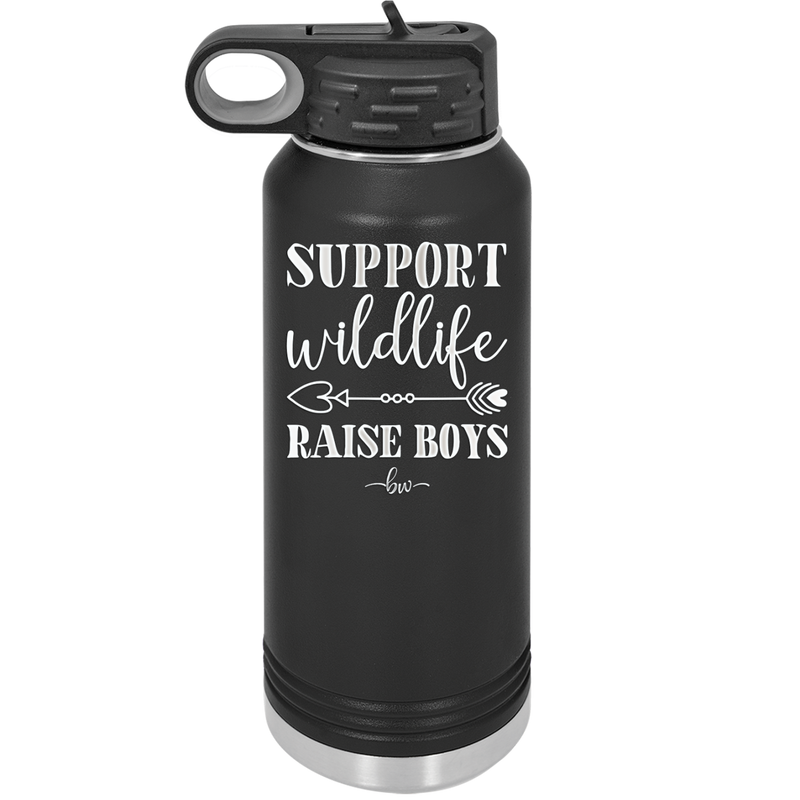 Support Wildlife Raise Boys - Laser Engraved Stainless Steel Drinkware - 1598 -