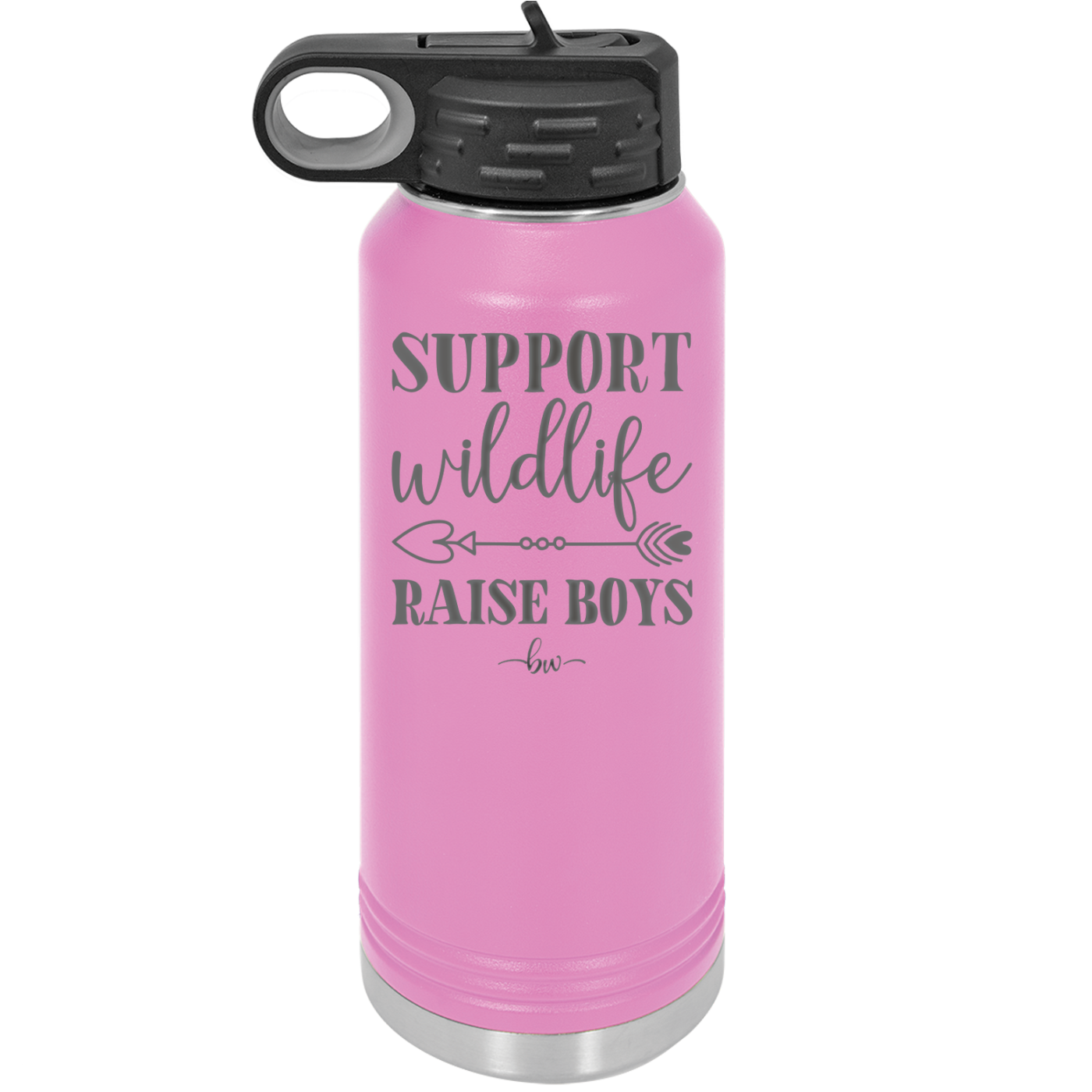 Support Wildlife Raise Boys - Laser Engraved Stainless Steel Drinkware - 1598 -