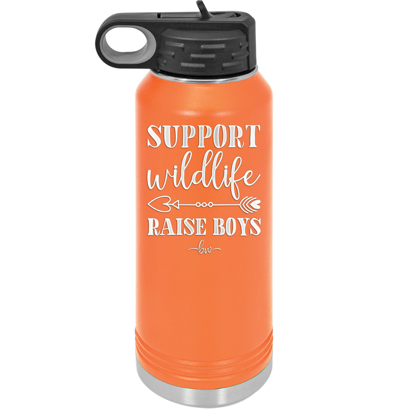 Support Wildlife Raise Boys - Laser Engraved Stainless Steel Drinkware - 1598 -
