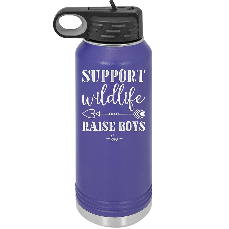 Support Wildlife Raise Boys - Laser Engraved Stainless Steel Drinkware - 1598 -
