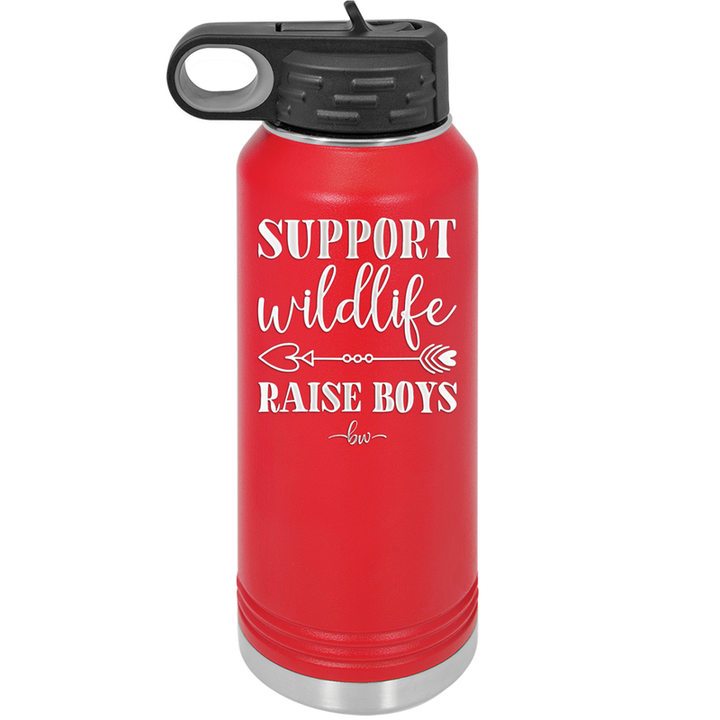 Support Wildlife Raise Boys - Laser Engraved Stainless Steel Drinkware - 1598 -