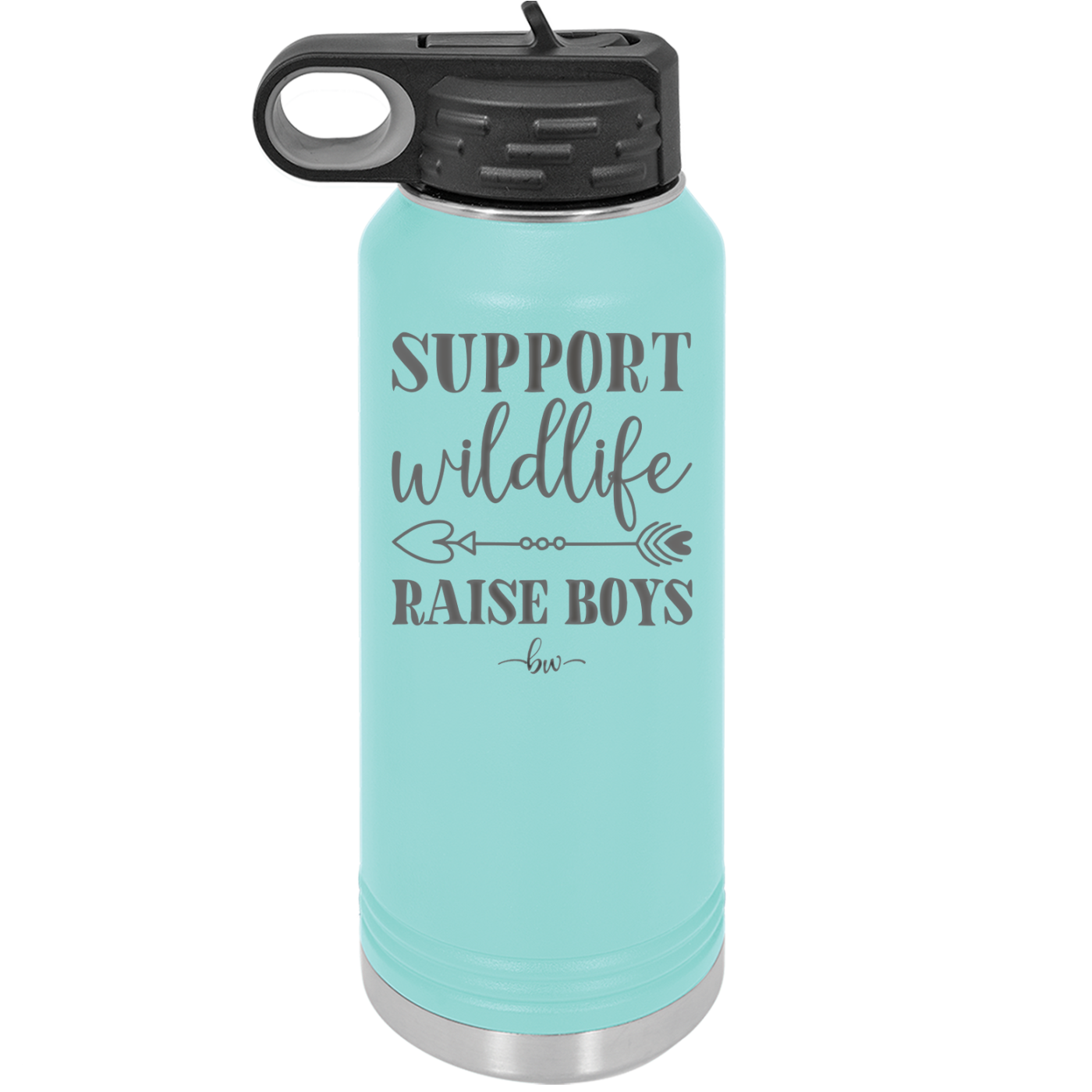 Support Wildlife Raise Boys - Laser Engraved Stainless Steel Drinkware - 1598 -