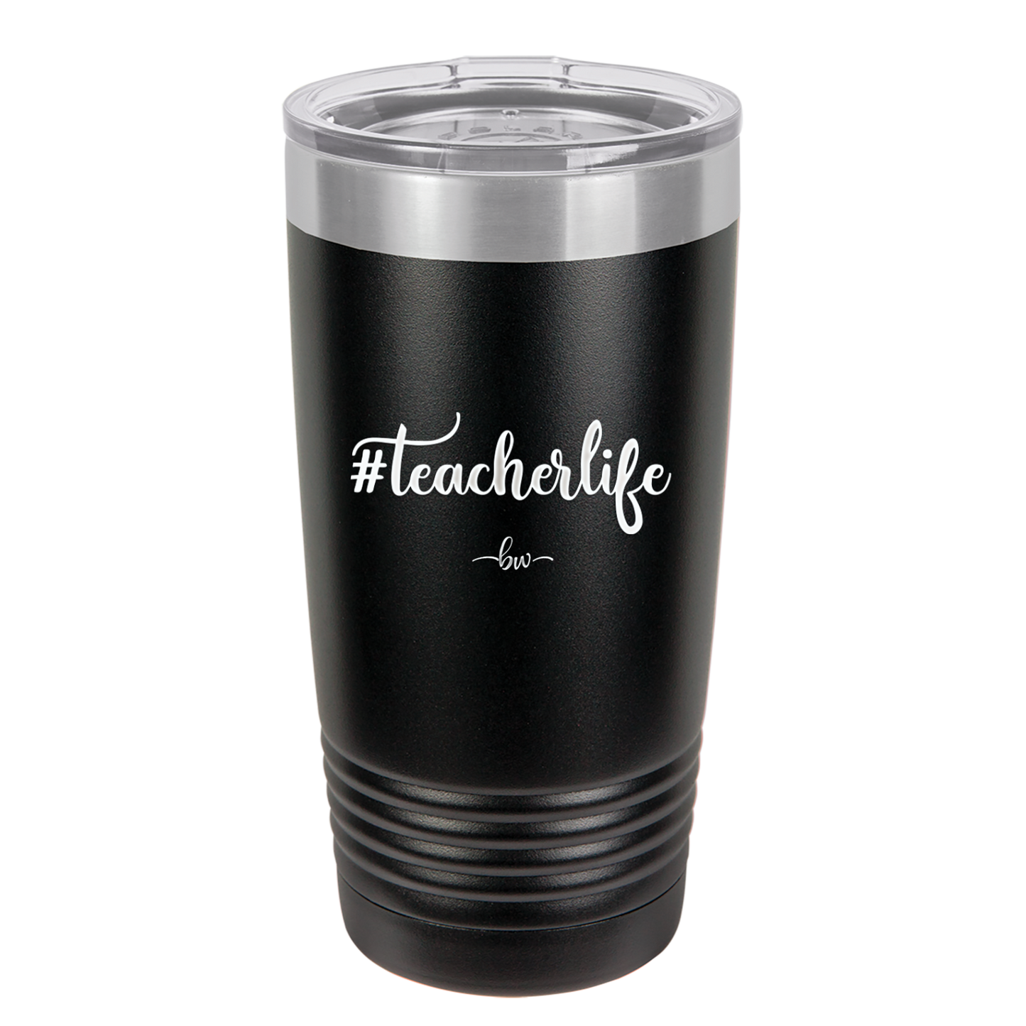 teacherlife #teacherlife - Laser Engraved Stainless Steel Drinkware - 1600 -